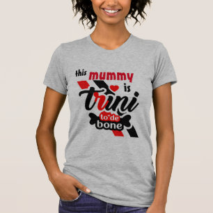 Camiseta Esta múmia é Trini até o osso