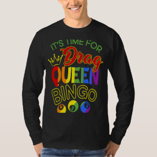 Camiseta Está na hora de Drag Queen Bingo! Orgulho LGBT Clá
