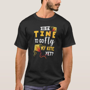 Camiseta Está Na Hora De Voar A Minha pipa, Mas A Kite Flye