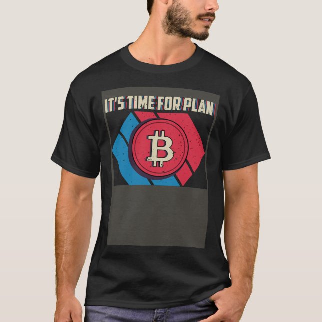 Camiseta Está na hora do Plano B (Frente)