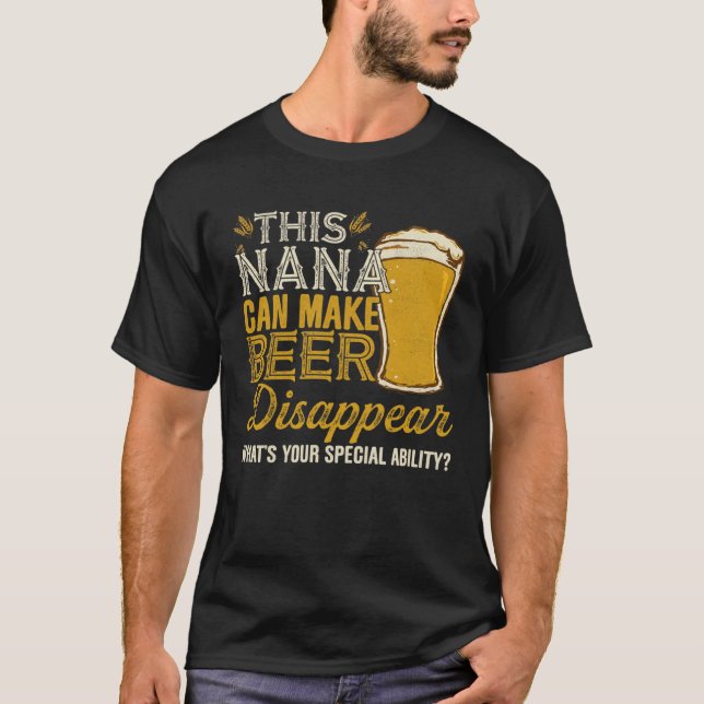Camiseta Esta Nana Pode Fazer Com Que A Cerveja Desapareça  (Frente)