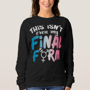 Camiseta Esta não é nem a minha forma final de gênio transg