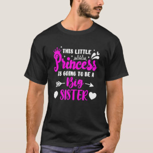 Camiseta Esta Pequena Princesa Vai Ser Uma Irmã Grande