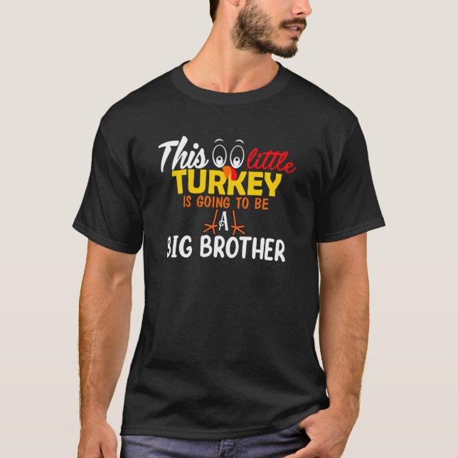 Camiseta Esta Pequena Turquia Vai Ser Um Grande Irmão (Frente)