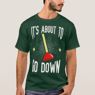 Camiseta Está Prestes A Abaixar A Piada Engraçada Pingade