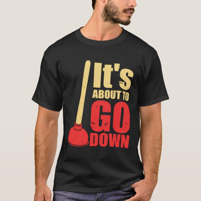 Camiseta Está Prestes a Dar errado Piada de Encanador Engra (Frente)