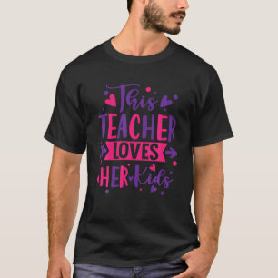 Camiseta Esta Professora Ama Seus Filhos Professor De Ensin