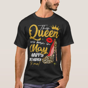 Camiseta Esta Rainha Era Nascer Em Maio, Menina Leopardo