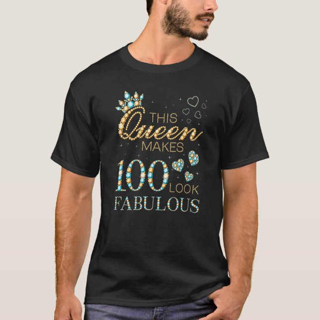 Camiseta Esta Rainha Faz 100 Pareceres Fabulosos 100º anive (Frente)