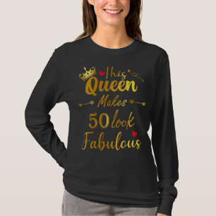 Camiseta Esta Rainha Faz 50 Pareces Fabulosas 50 Mulheres N