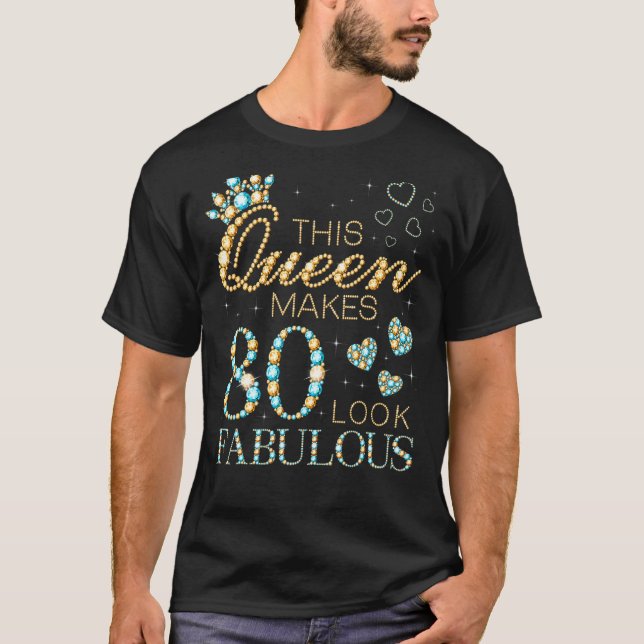 Camiseta Esta Rainha Faz 80 Parecidos 80 Aniversário Fabulo (Frente)