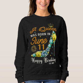 Camiseta Esta Rainha Foi Nascer Em 11 De Junho Feliz Aniver