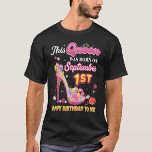 Camiseta Esta Rainha Foi Nascer Em 11 De Setembro Feliz Nas
