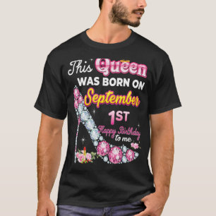 Camiseta Esta Rainha Foi Nascer Em 11 De Setembro Feliz Nas