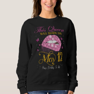 Camiseta Esta Rainha Foi Nascer Em 12 De Maio Feliz Anivers