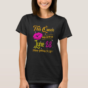 Camiseta Esta Rainha Foi Nascer Em 23 De Junho Feliz Aniver