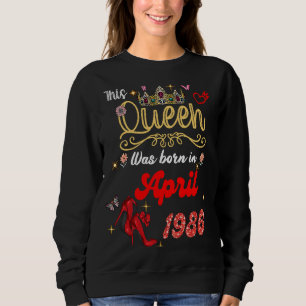 Camiseta Esta Rainha foi Nascer em abril de 1986, aniversár