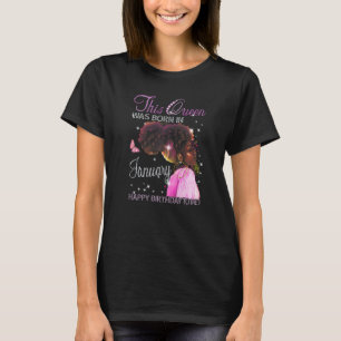 Camiseta Esta Rainha Foi Nascer Em Janeiro Feliz Aniversári