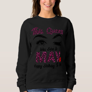 Camiseta Esta Rainha Foi Nascer Em Maio Feliz Aniversário P