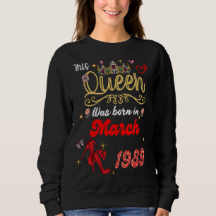 Camiseta Esta Rainha foi Nascer em março de 1989 aniversári