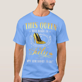 Camiseta Esta Rainha Foi Nascer No Aniversário De Julho Par