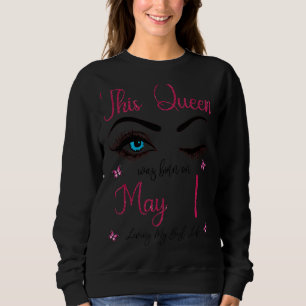 Camiseta Esta Rainha Foi Nascer No Dia 1 De Maio Vivendo Mi
