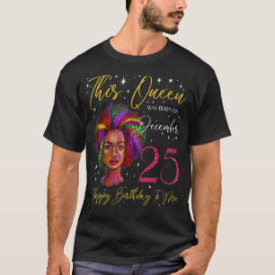 Camiseta Esta Rainha Foi Nascer No Dia 25 De Dezembro