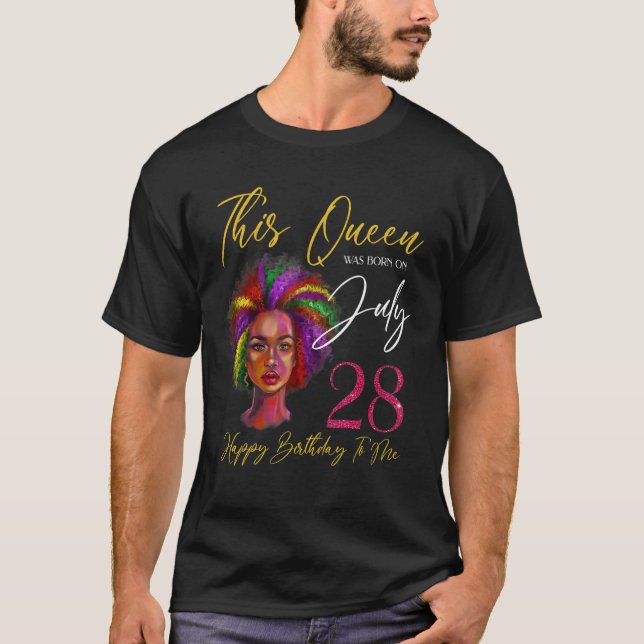 Camiseta Esta Rainha Foi Nascer No Dia 28 De Julho. (Frente)
