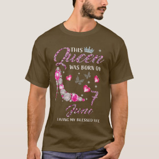 Camiseta Esta Rainha Foi Nascer No Dia 7 De Junho Vivendo M
