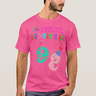 Camiseta Esta Rapariga Axolotl Tem 9 Anos De Idade É Salama