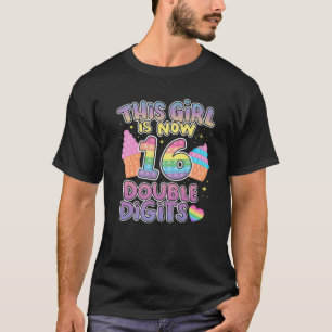 Camiseta Esta Rapariga Tem 16 Dígitos Duplos 16º Aniversári