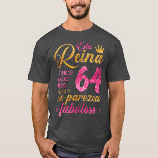 Camiseta Esta Reina hace que los 64 se parezca fabuloso