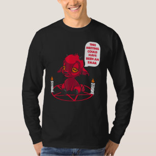 Camiseta Esta Reunião Poderia Ter Sido Um Trabalho Do Escri
