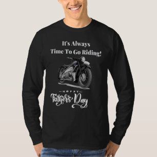Camiseta Está Sempre Na Hora De Ir Andar De Biker Para O Vo