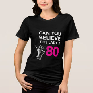 Camiseta Esta senhora tem 80 anos