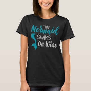 Camiseta Esta Sereia Natação Na Inspiração Do Vinho