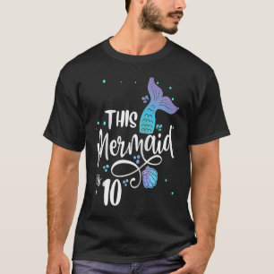 Camiseta Esta Sereia Tem 10 Anos E 10 Anos Pequeno