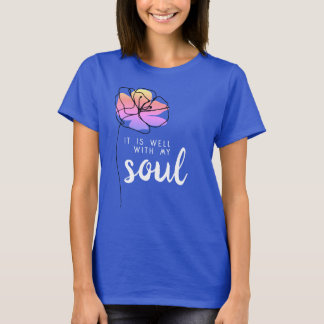 Camiseta Está Tudo Bem Com a Minha Alma Citação Floral Fé P