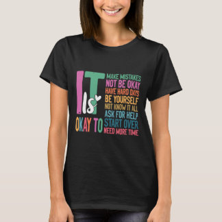 Camiseta Está Tudo Bem Cometer Erros Uma Pausa Para a Saúde