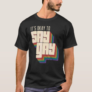 Camiseta Está Tudo Bem Dizer Gay Lgbt Retro Vintage Lgbt Mê