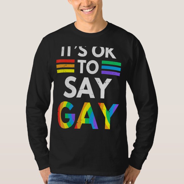 Camiseta Está Tudo Bem Dizer Gay Rainbow Lgbt Flag Orgulho  (Frente)