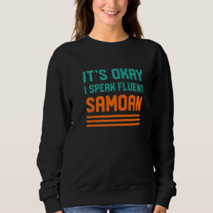 Camiseta Está Tudo Bem Eu Falo Linguagem Fluente Samoa Samo