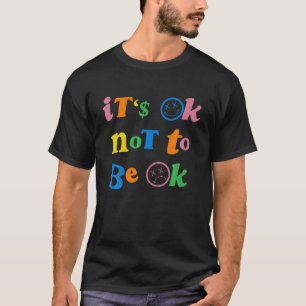 Camiseta Está Tudo Bem Não Estar Bem