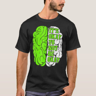 Camiseta Está tudo bem não estar bem a consciência da saúde
