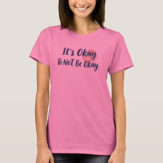 Camiseta Está Tudo Bem Não Estar Bem Design Saúde Mental