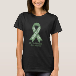 Camiseta Está Tudo Bem Não Estar Bem Na Consciência Da Saúd