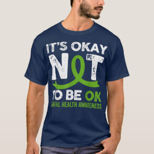 Camiseta Está tudo bem não estar bem Sensibilização para a