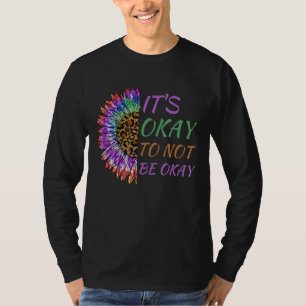 Camiseta Está Tudo Bem Não Estar Tudo Bem Para A Saúde Ment