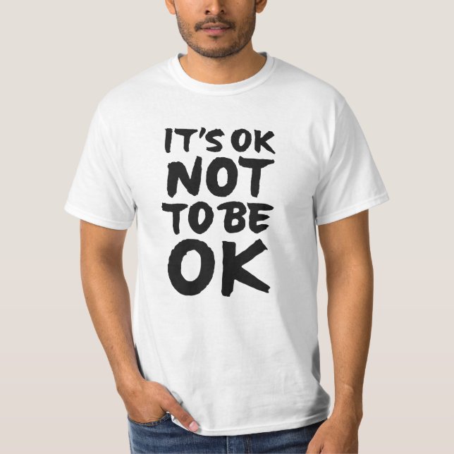 Camiseta Está tudo bem não ficar bem (Frente)