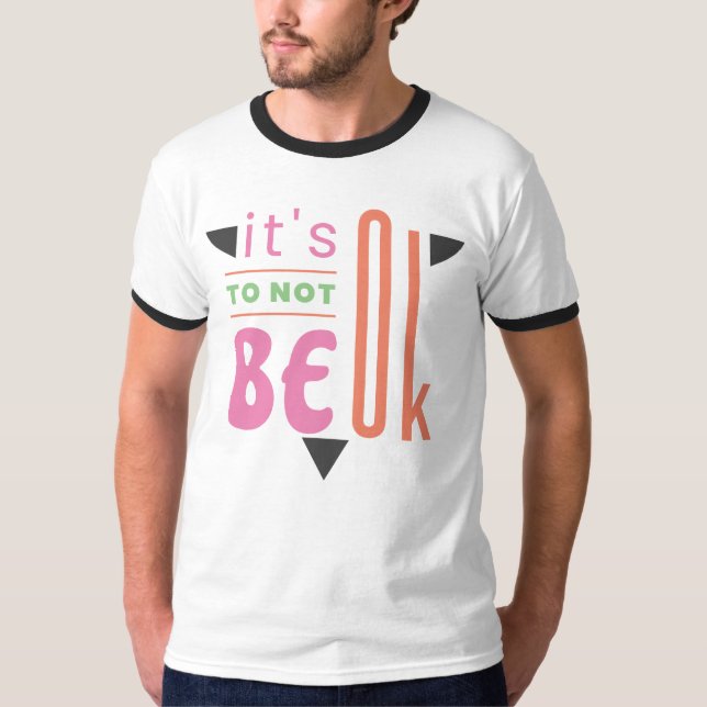 Camiseta Está tudo bem não ficar bem (Frente)